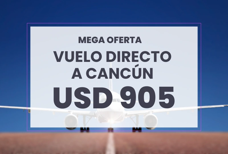 Super Precio a CANCÚN